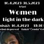 16.4.-30.6. WOMEN – Light in the dark